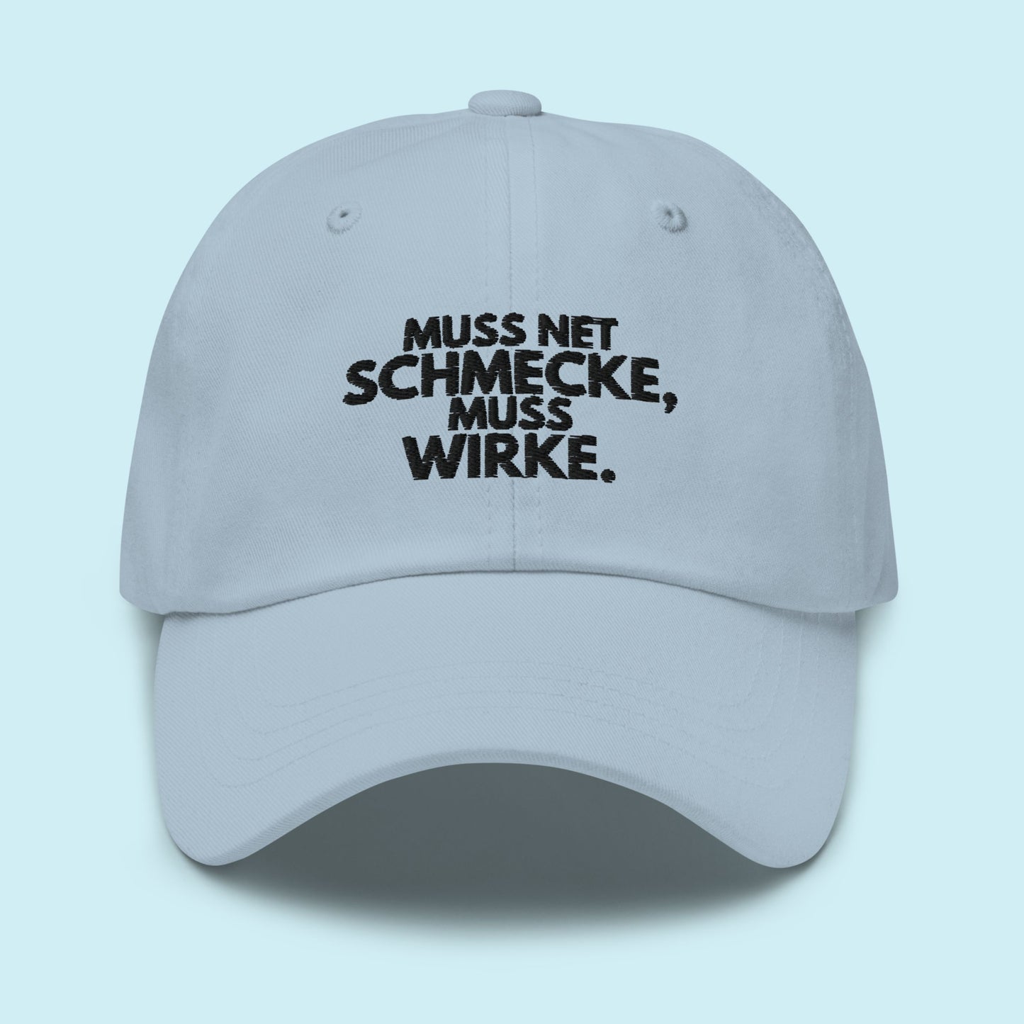Baseballkappe "Muss Net Schmecke, Muss Wirke."