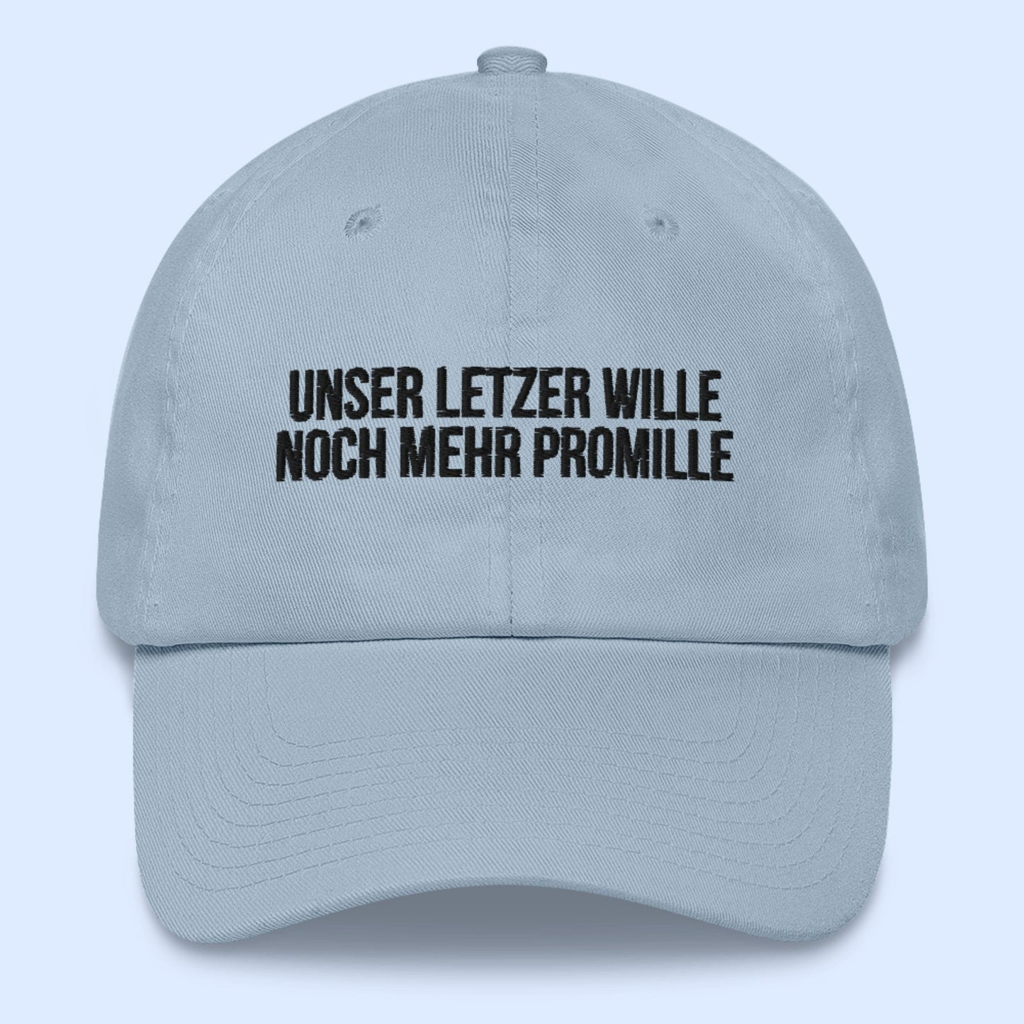 Baseballkappe "Unser Letzer Wille..."