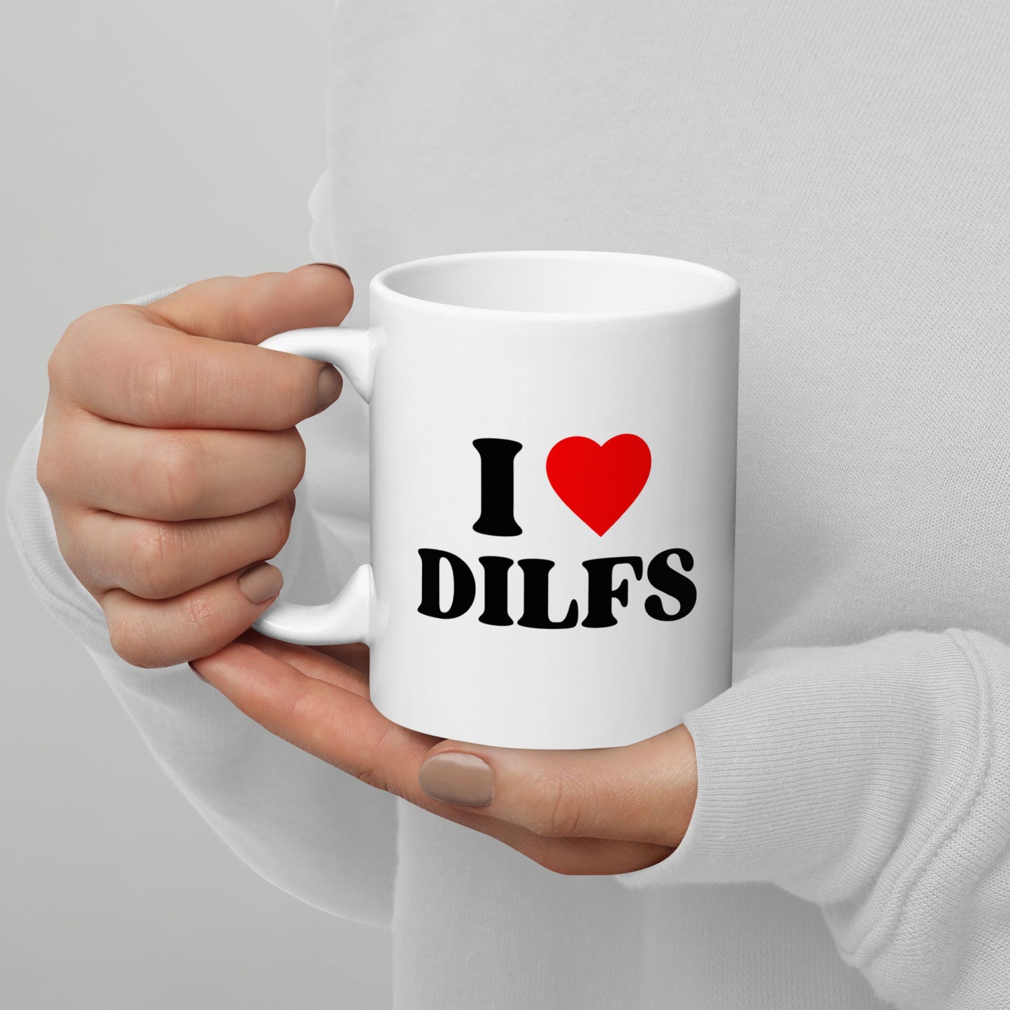 Tasse "I Love Dilfs"