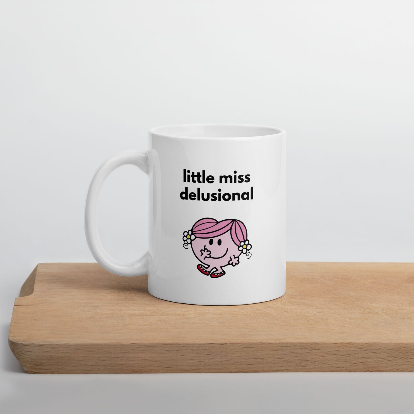 Tasse "Little Miss Delusional"