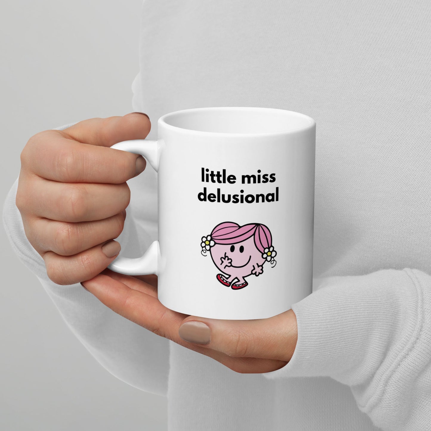 Tasse "Little Miss Delusional"
