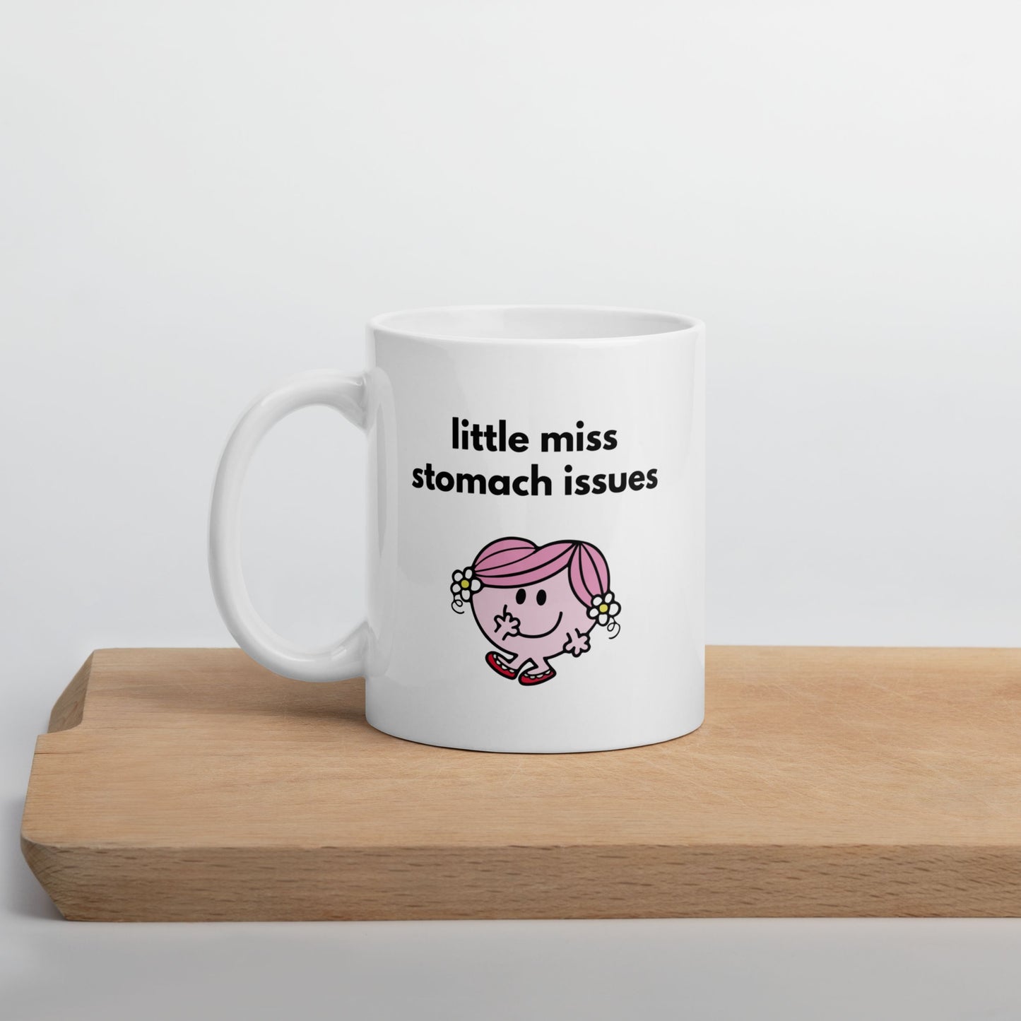 Tasse "Little Miss Stomach Issues"