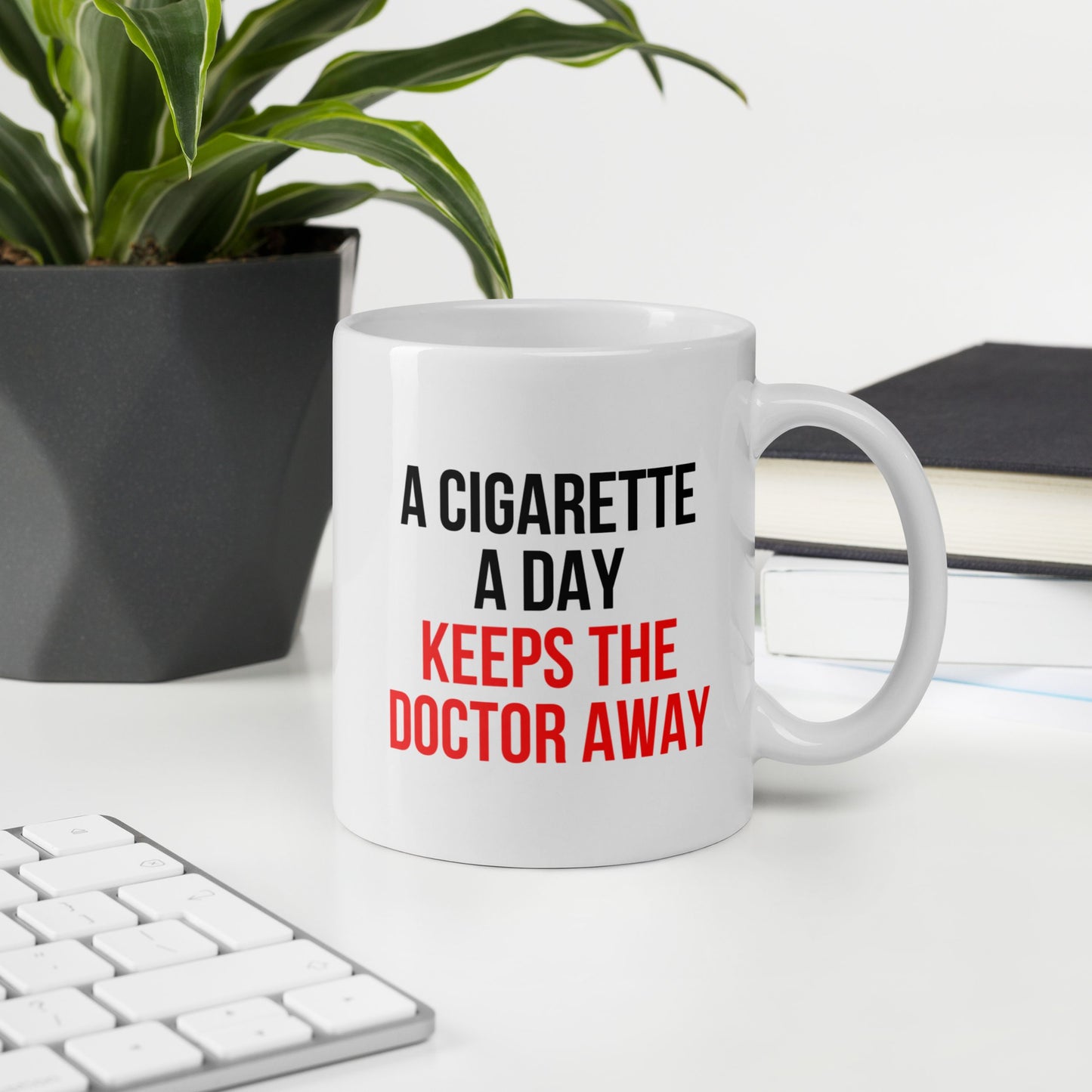 Tasse "A Cigarette A Day"
