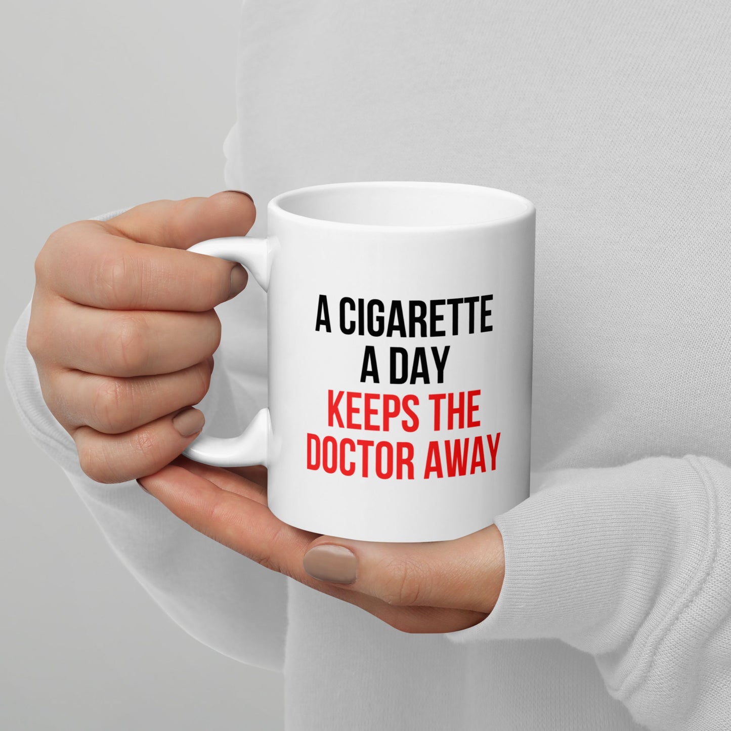 Tasse "A Cigarette A Day"