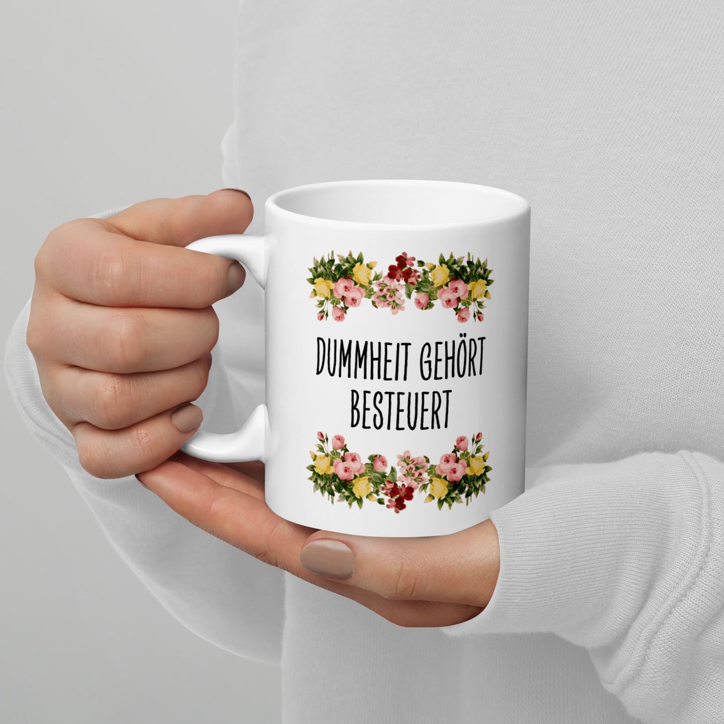 Tasse Büroausraster "Dummheit Gehört Besteuert"