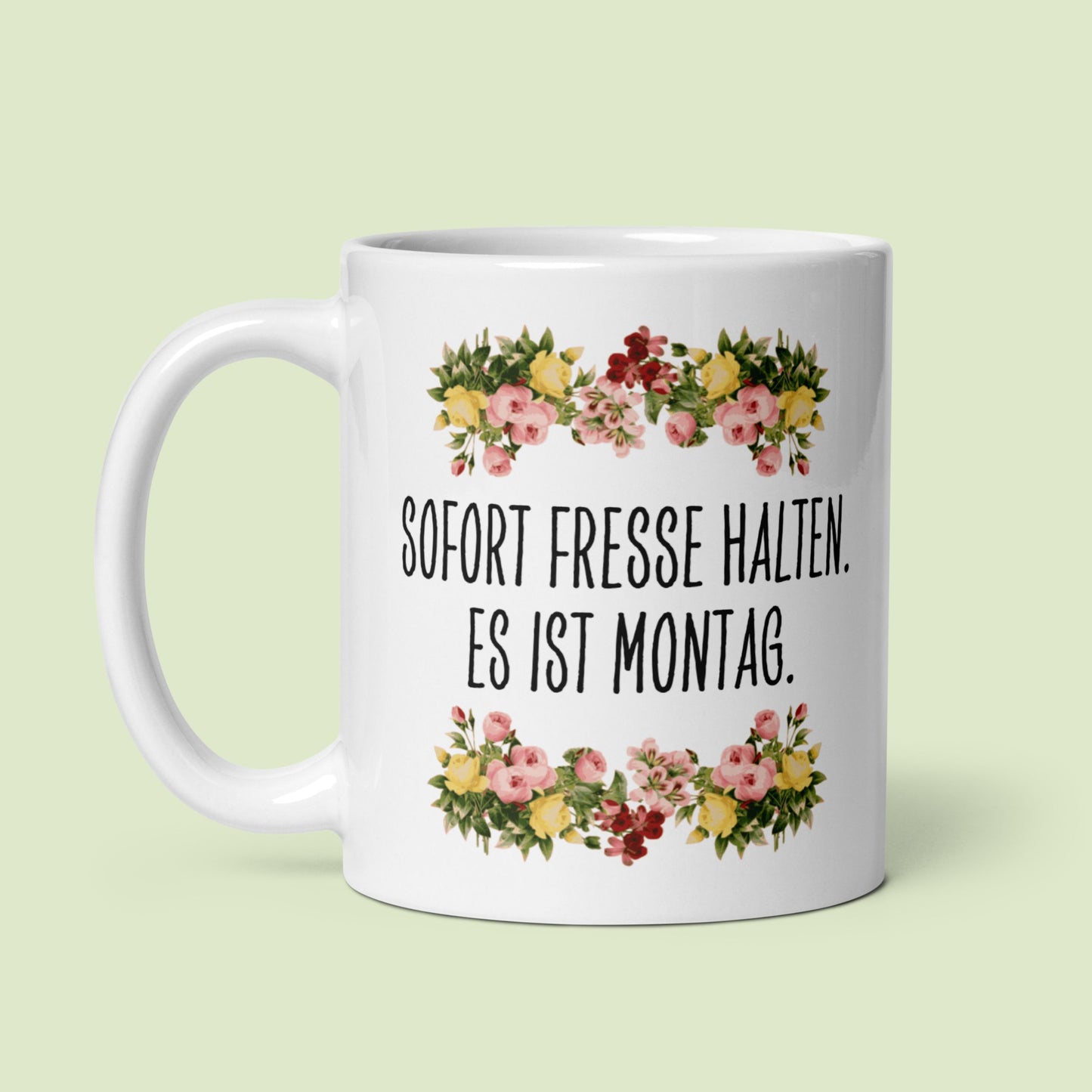 Tasse Büroausraster "Sofort Fresse Halten. Es Ist Montag."