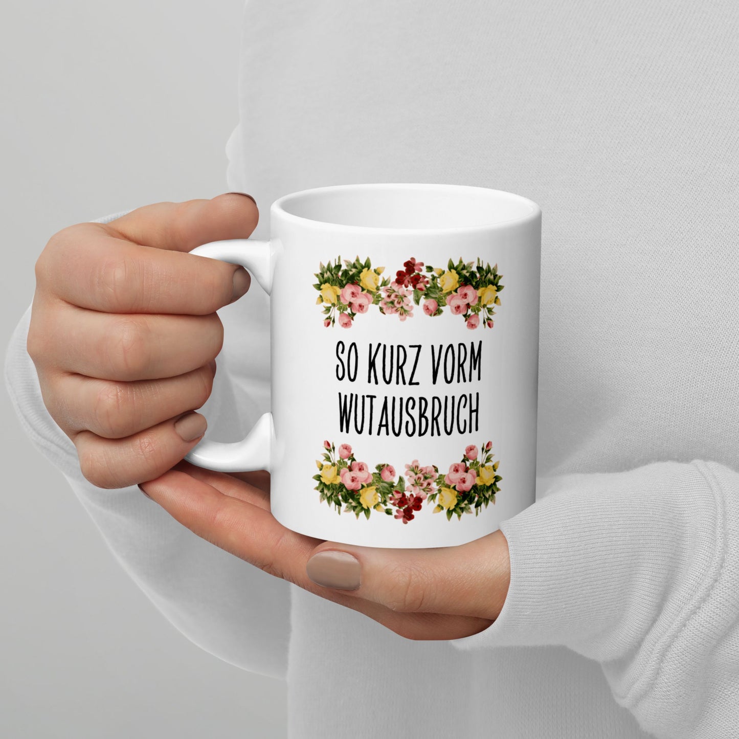 Tasse Büroausraster "So Kurz Vorm Wutausbruch"