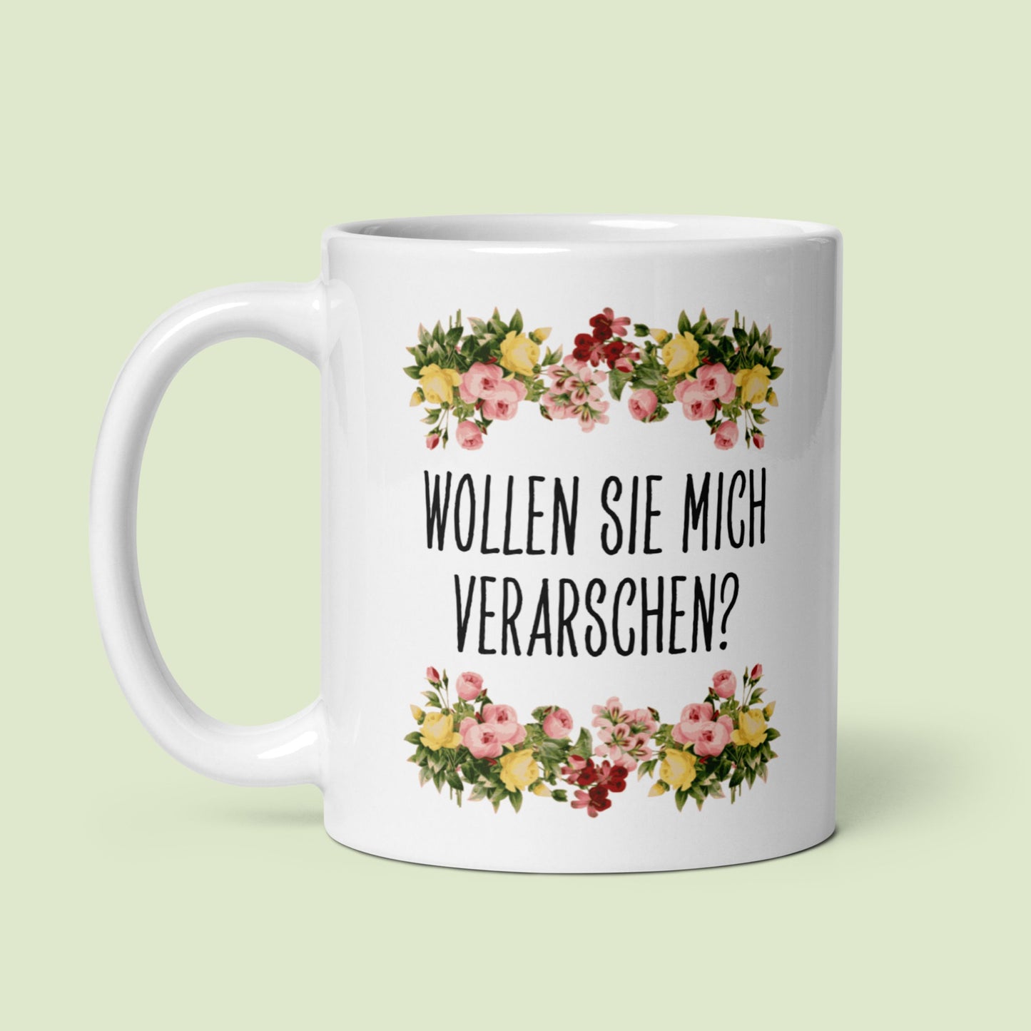 Tasse Büroausraster "Wollen Sie Mich Verarschen?"