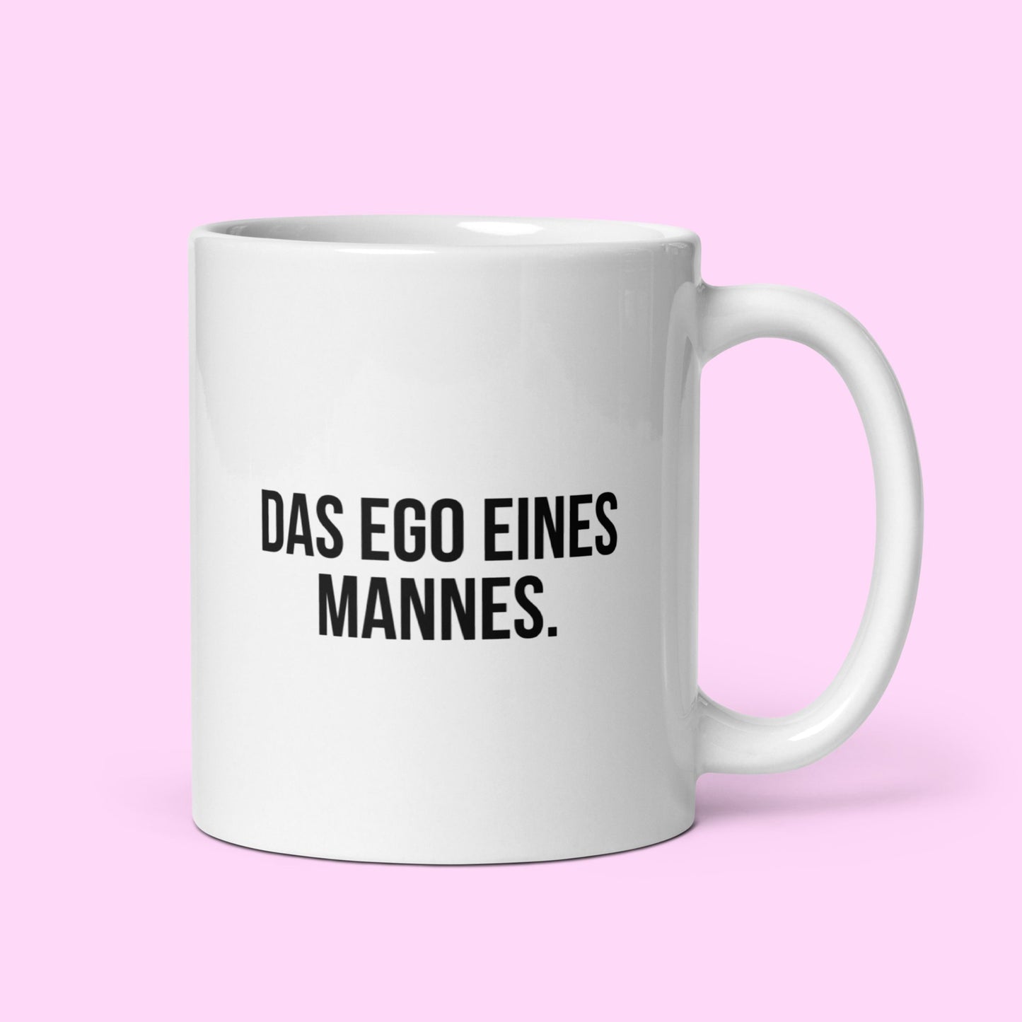 Tasse "Das Ego Eines Mannes"
