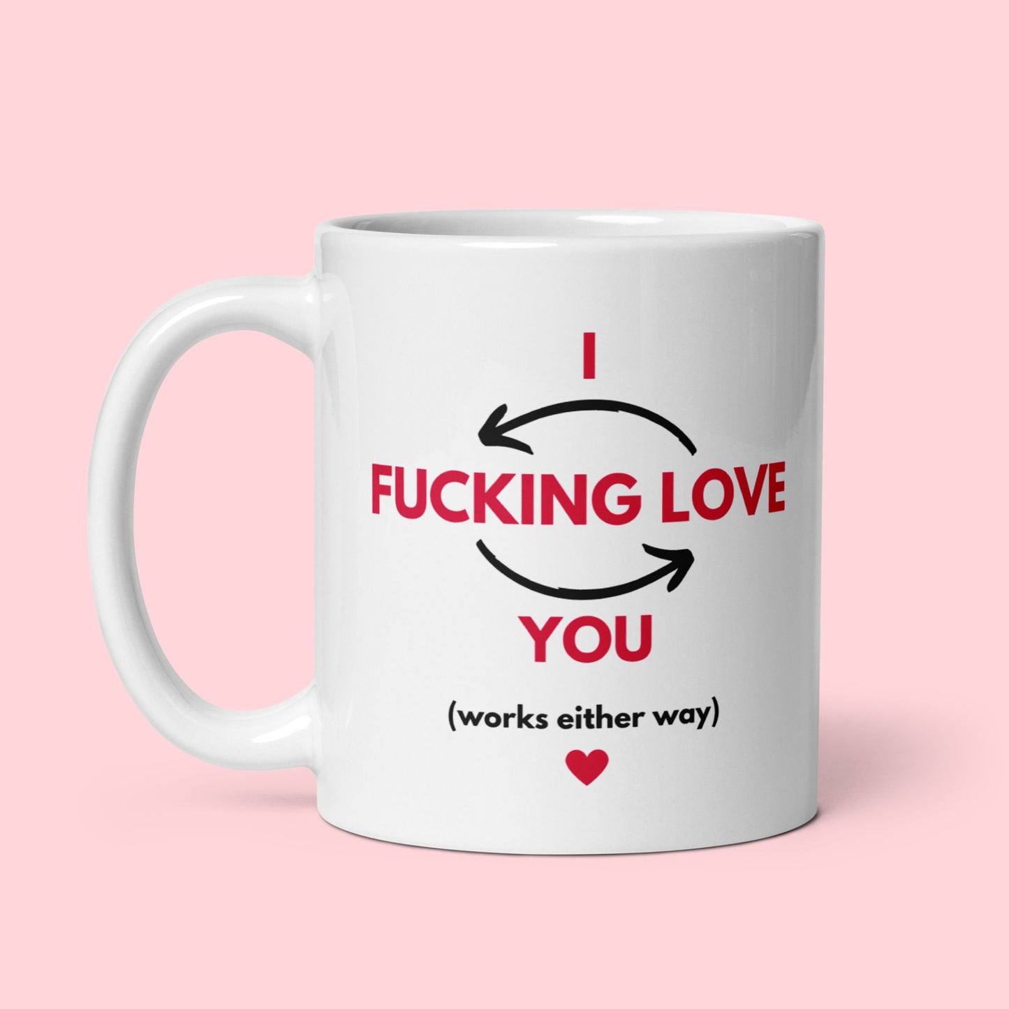 Tasse "I Fucking Love You"