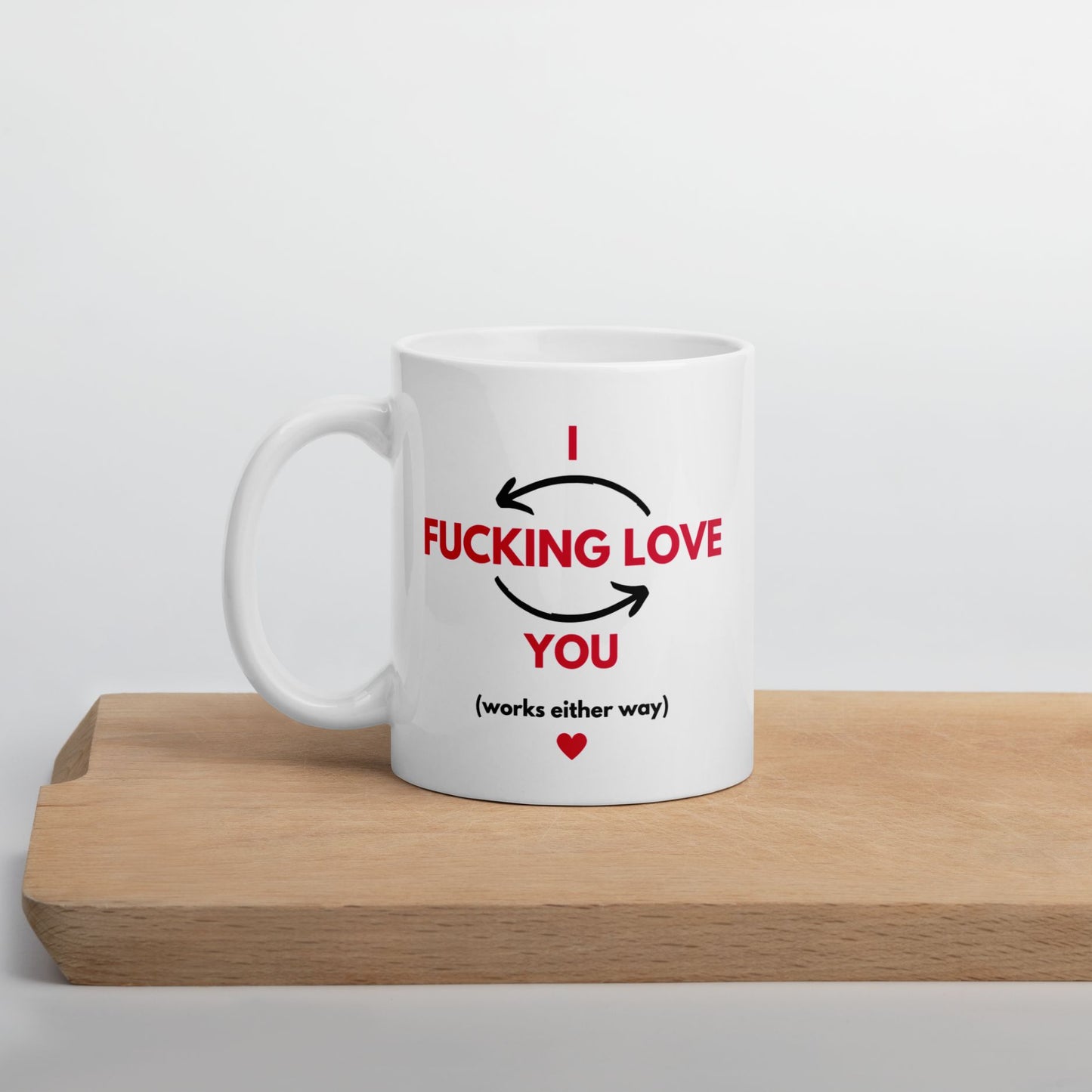 Tasse "I Fucking Love You"