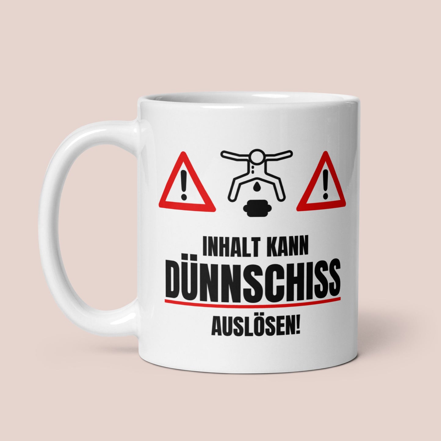 Tasse "Inhalt Kann Dünnschiss Auslösen"