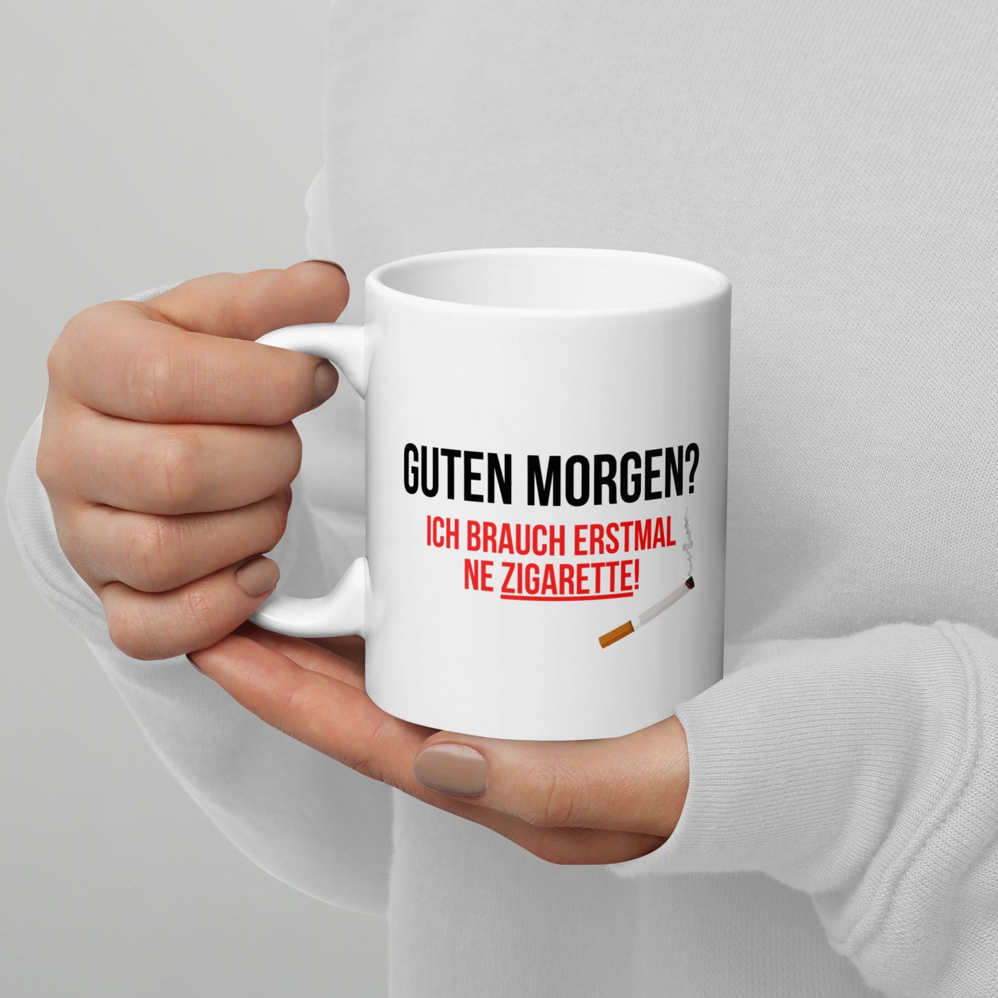Tasse "Guten Morgen Zigarette"