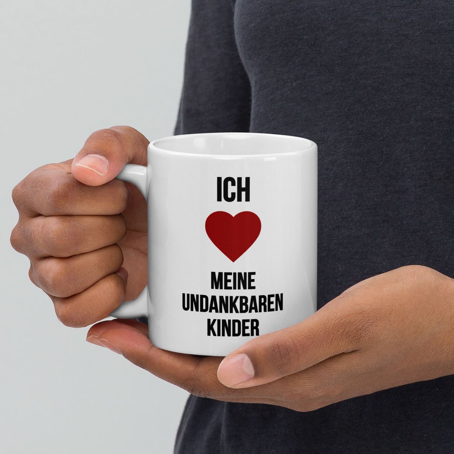 Tasse "Ich Liebe Meine Undankbaren Kinder" Muttertag