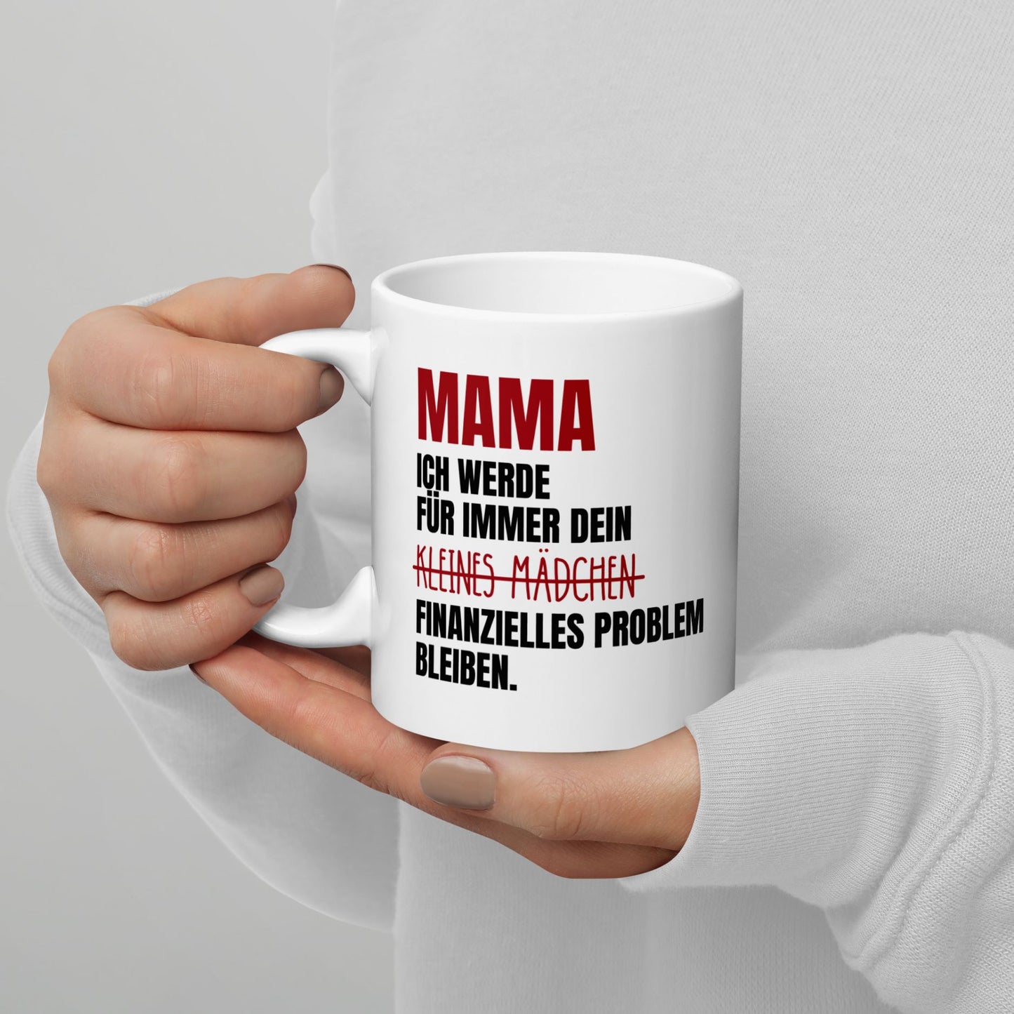 Tasse "Kleines Mädchen / Finanzielles Problem" Muttertag
