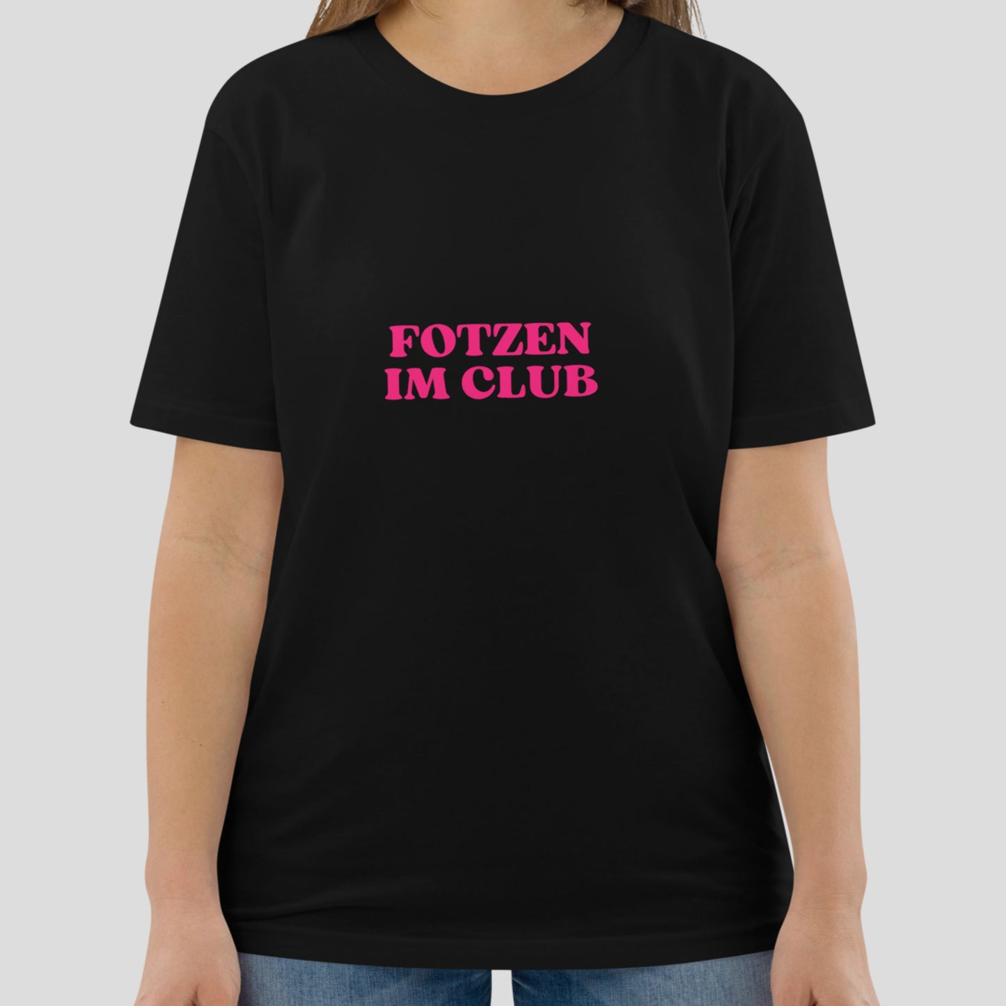 Partyshirt "Fotzen Im Club" | Unisex T-Shirt