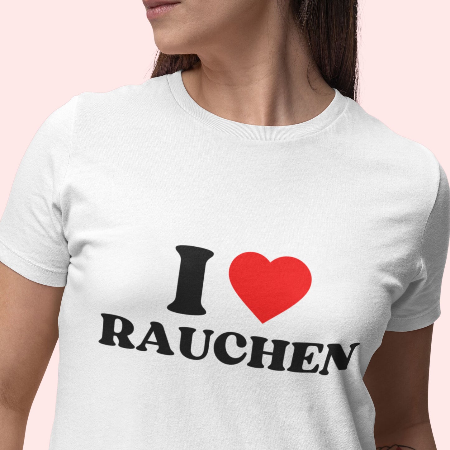 "I Love Rauchen" T-Shirt Unisex