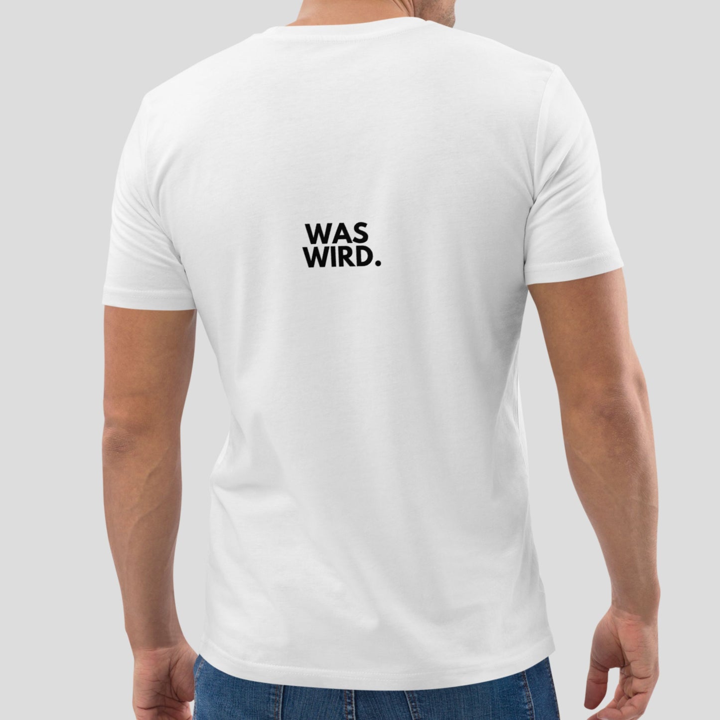 T-Shirt Unisex "Schauen Wir Mal Was Wird."