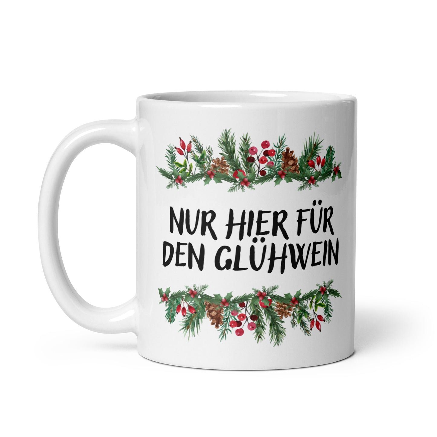 "Nur Hier Für Den Glühwein" | Tasse Keramik