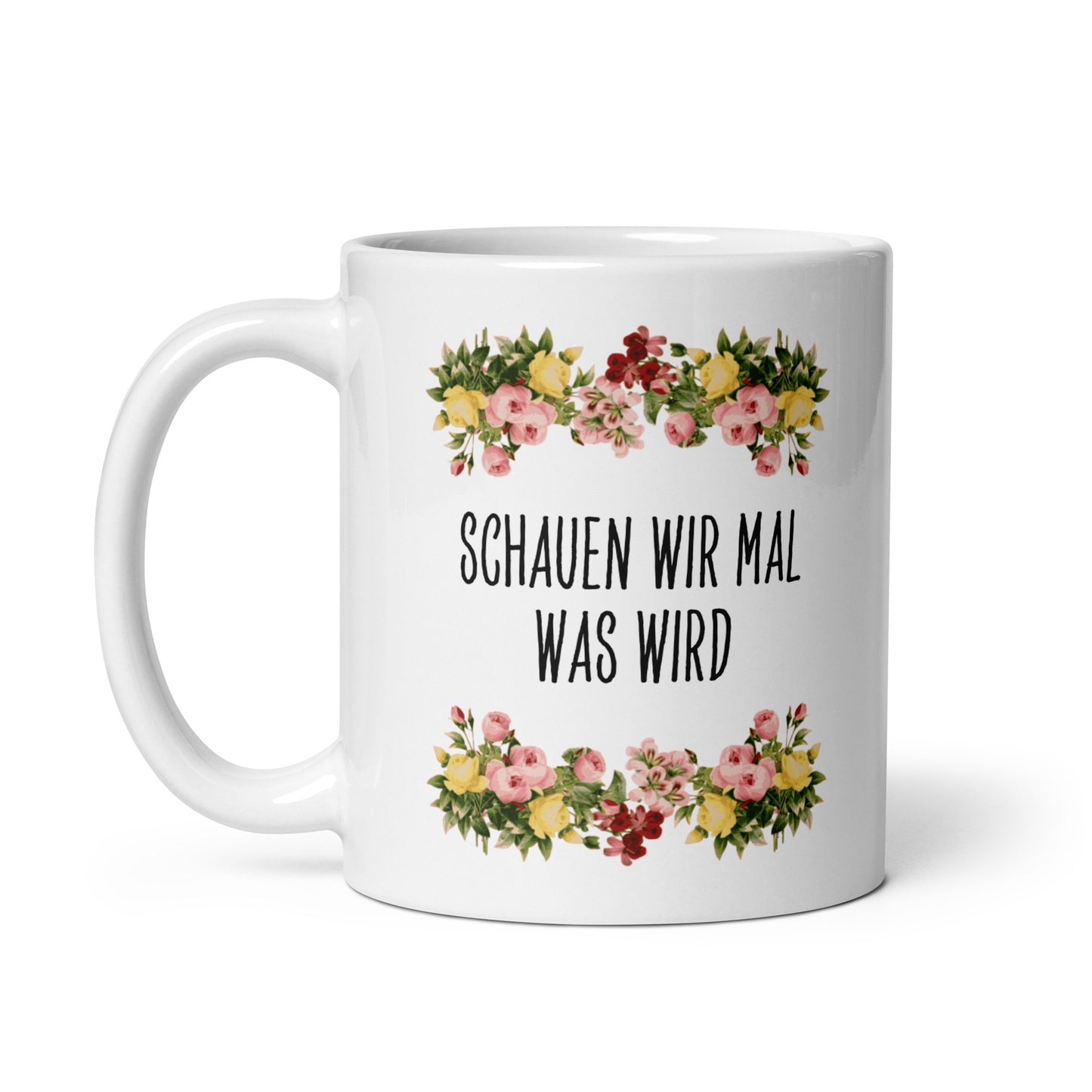 Tasse Büroausraster "Schauen Wir Mal Was Wird"