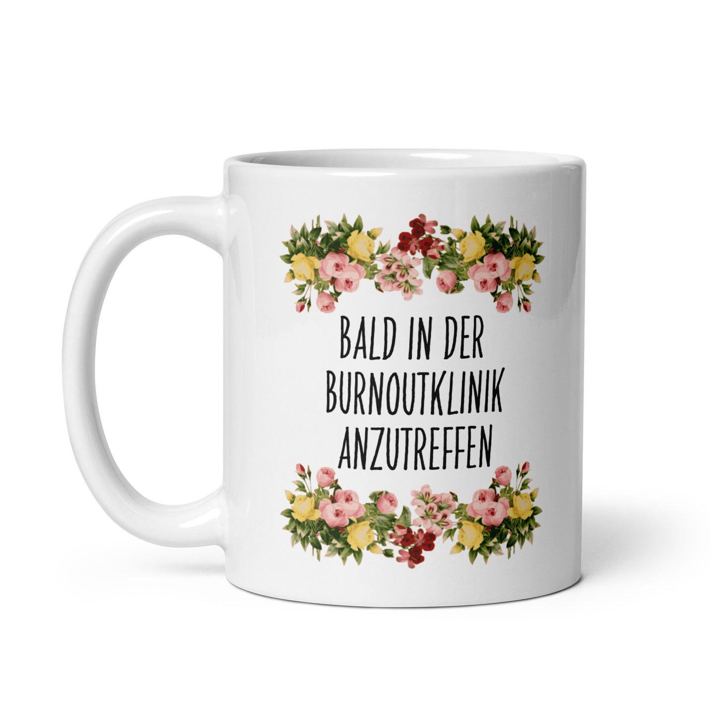 Tasse Büroausraster "Bald In Der Burnoutklinik Anzutreffen"