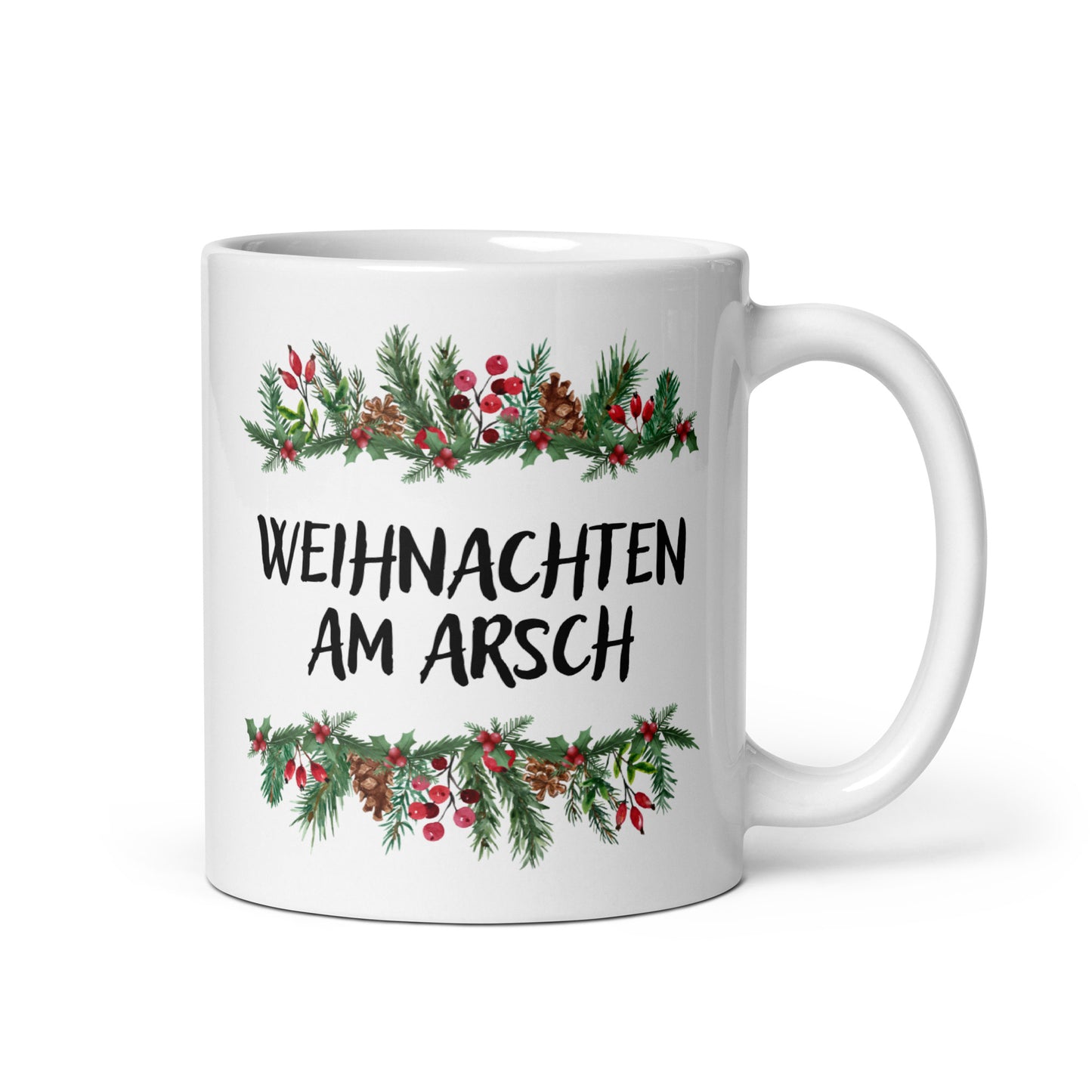 "Weihnachten Am Arsch" | Tasse Keramik