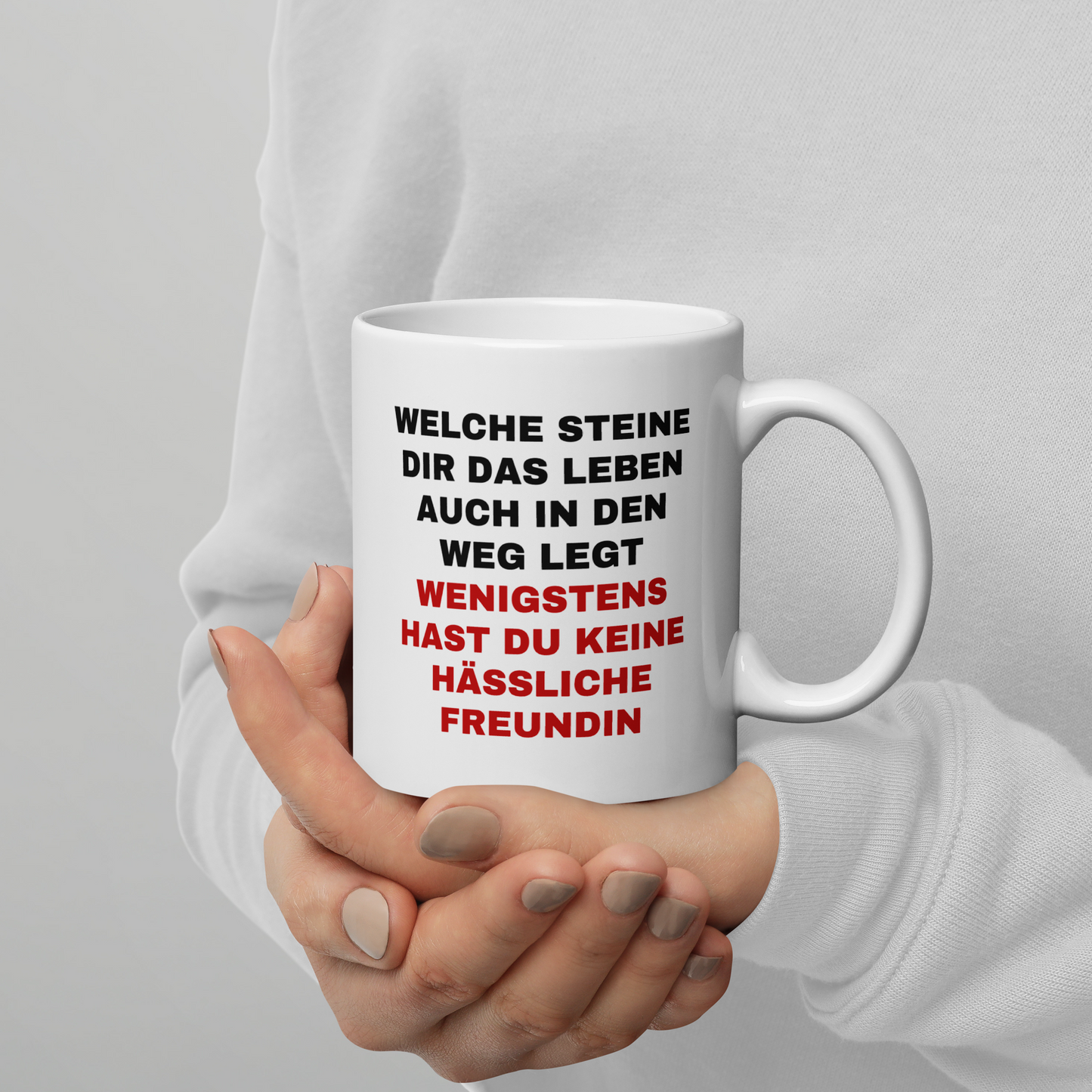 Tasse "Keine Hässliche Freundin"