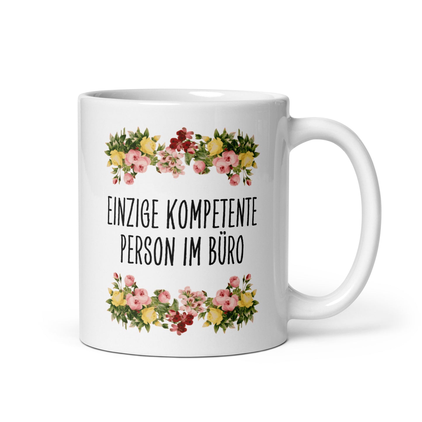 Tasse Büroausraster "Einzige Kompetente Person im Büro"