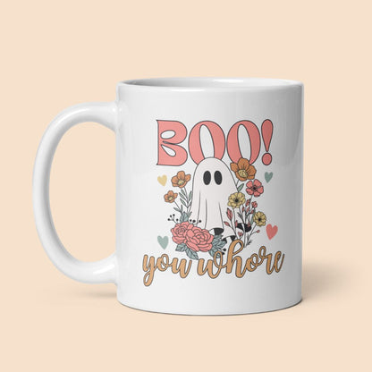 Tasse "Boo You Whore" V2 Halloween