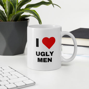 Tasse "I ❤️ Ugly Men"