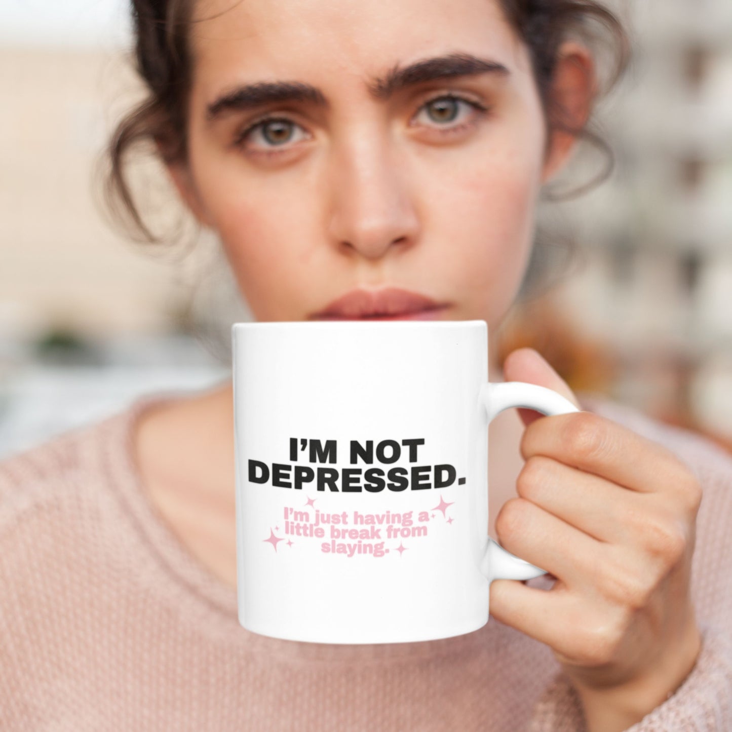 Tasse "I'm Not Depressed. I'm Just Having A Little Break From Slaying"