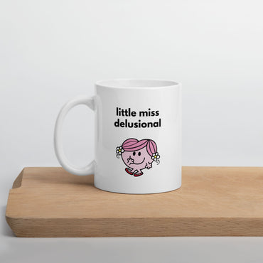 Tasse "Little Miss Delusional"