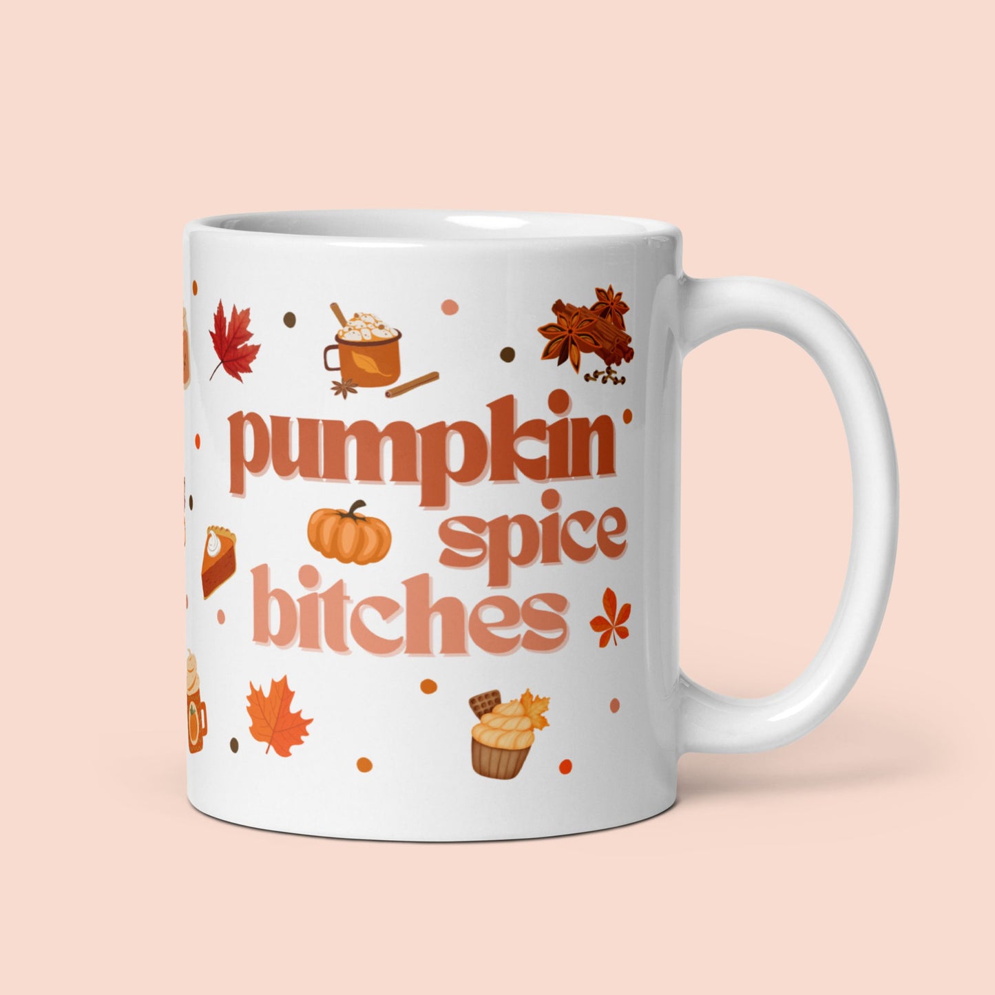 Tasse "Pumpkin Spice Bitches" Halloween