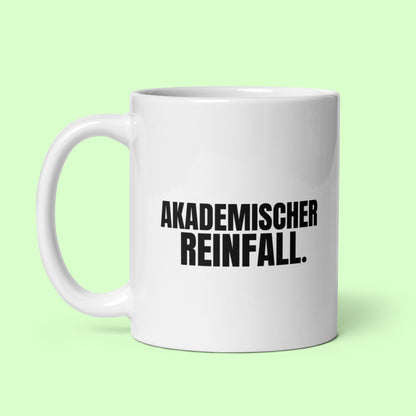 Tasse "Akademischer Reinfall"