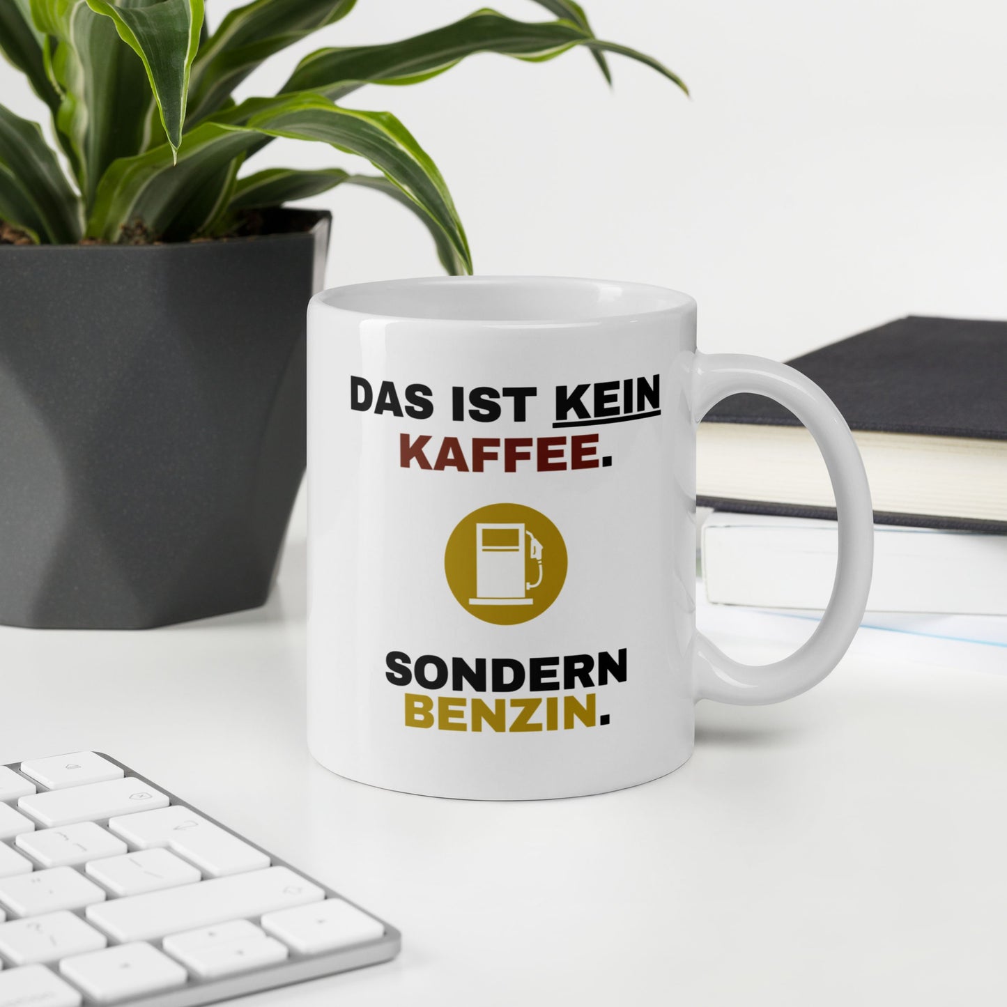 Tasse "Das Ist Kein Kaffee. Sondern Benzin."