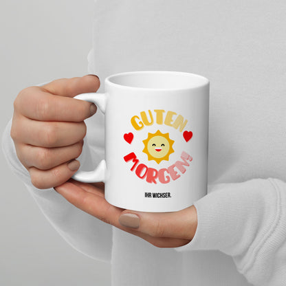 Tasse "Guten Morgen! Ihr Wichser."