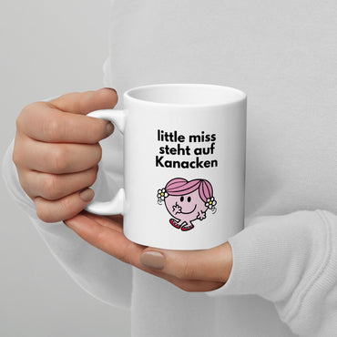 Tasse "Little Miss Steht Auf Kanacken"