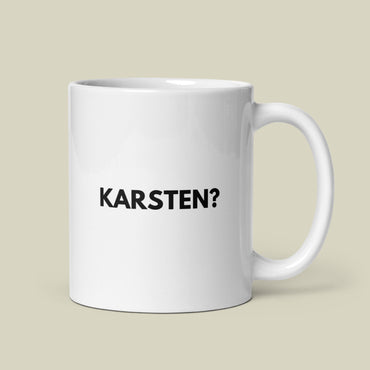 Tasse "Was Ist Denn Mit Karsten Los?"