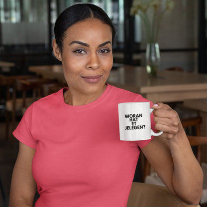 Tasse "Woran Hat Et Jelegen?"