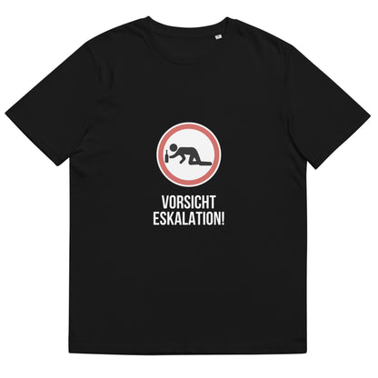 Partyshirt "Vorsicht Eskalation!" | Unisex T-Shirt