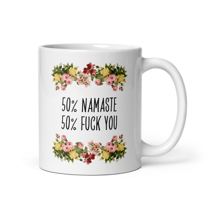 Tasse Büroausraster "50% Namaste 50% Fuck You"